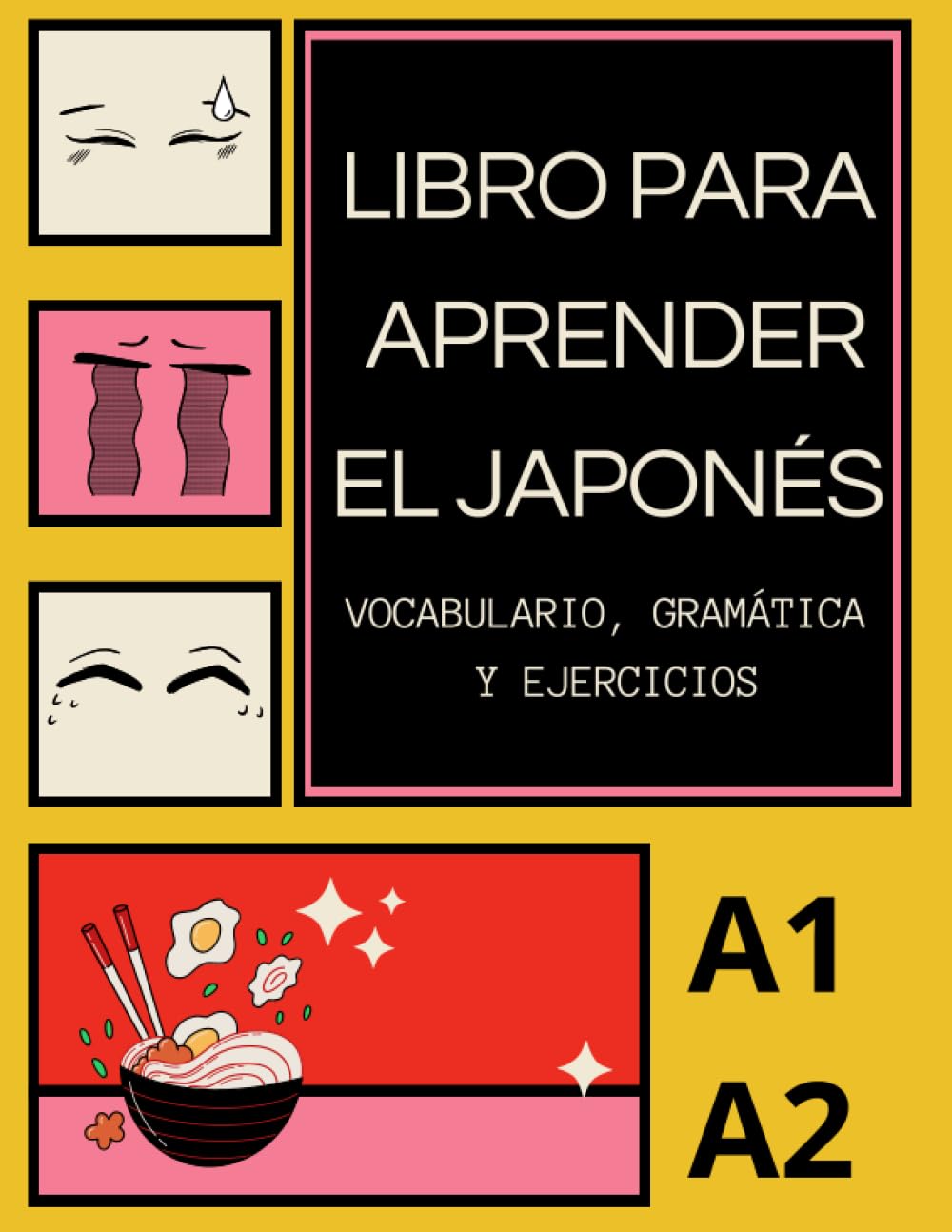 libro para aprender el japonés: Vocabulario, Gramática y Ejercicios, A1/A2, Aprender Japonés para Los Principiantes