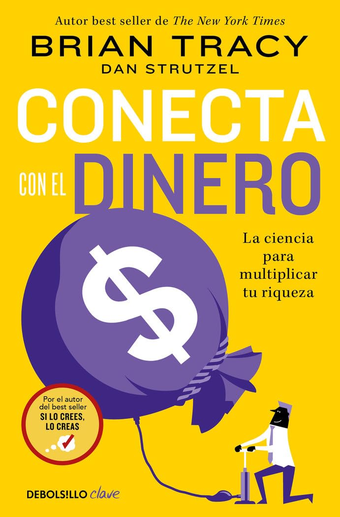 Libro: Conecta con el dinero: La ciencia de multiplicar tu riqueza (Clave)