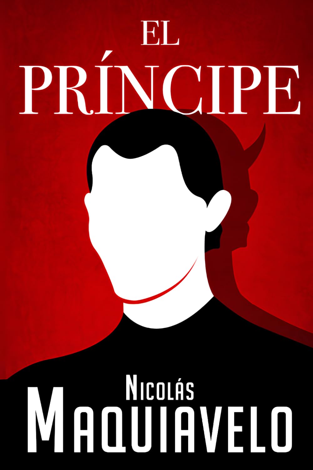 El Príncipe: Edición Completa en Español del libro de Maquiavelo | Lord Kaizen