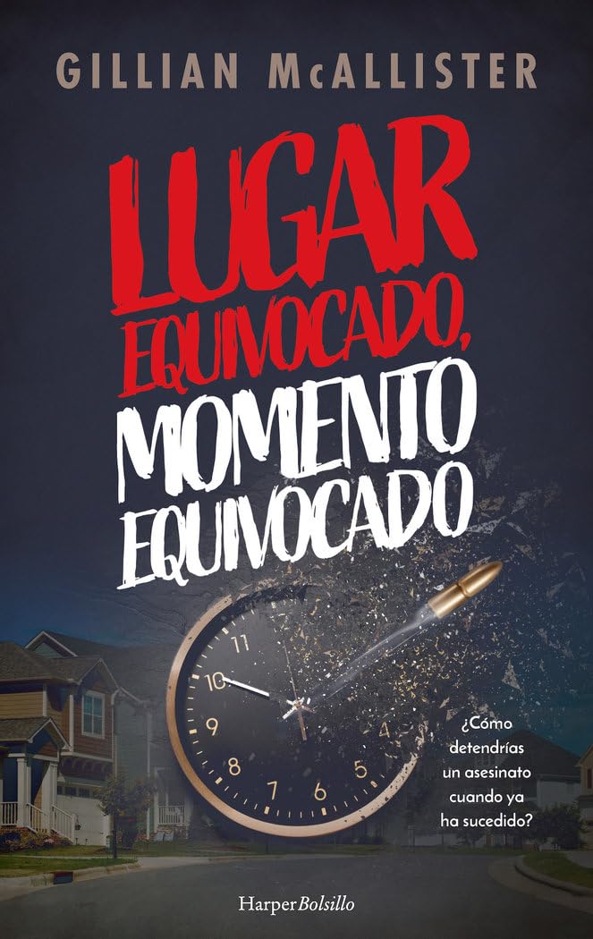 Libro: Lugar equivocado, momento equivocado