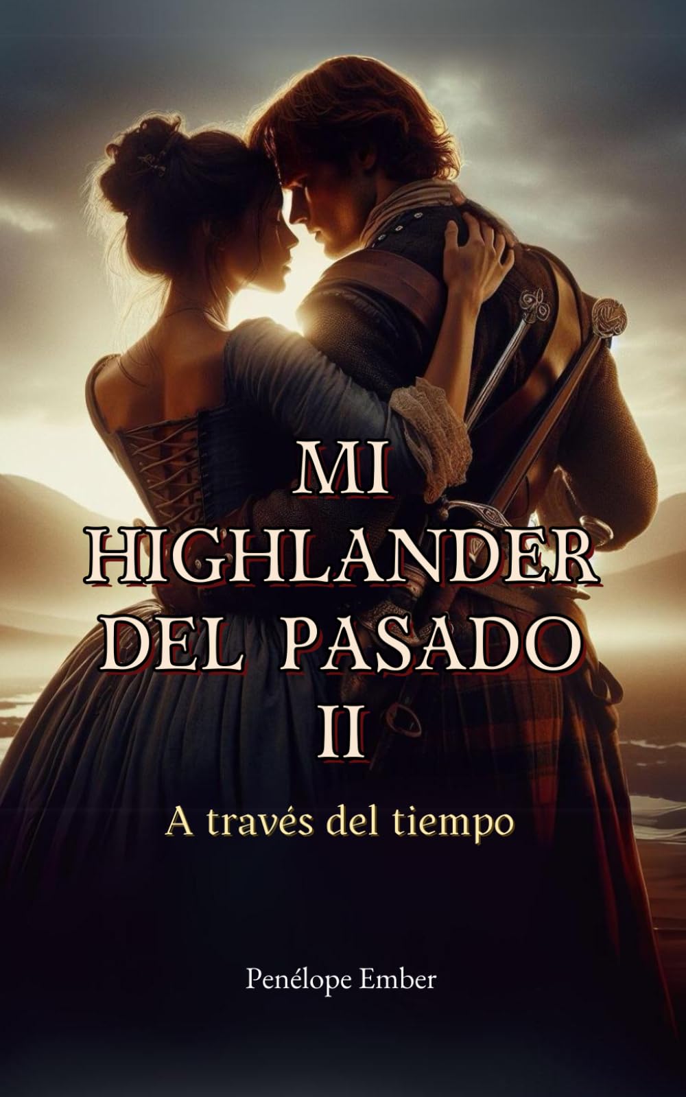Mi Highlander del Pasado: A través del tiempo