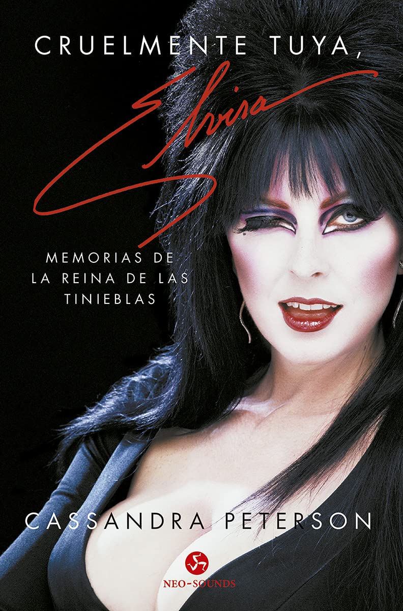 Libro: Cruelmente tuya, Elvira: Memorias de la reina de las tinieblas (NeoPerson Sounds)