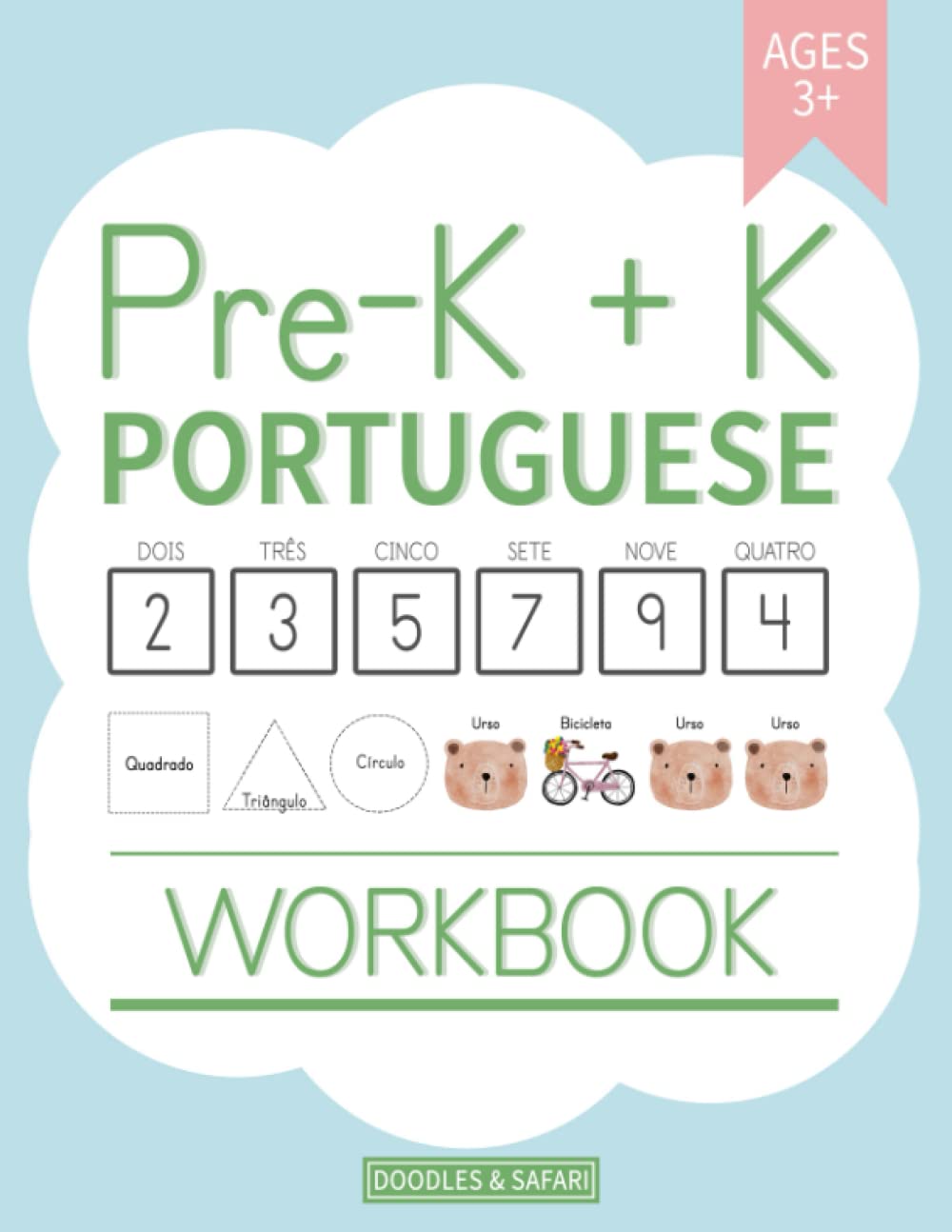 Libro: Pre-K + K Portuguese Workbook: Preschool and Kindergarten Workbook for Kids Age 3-5 | Basic Portuguese Vocabulary, Alphabet, Numbers, Shapes, Verbs ... Worksheets (Learning Portuguese Workbooks)