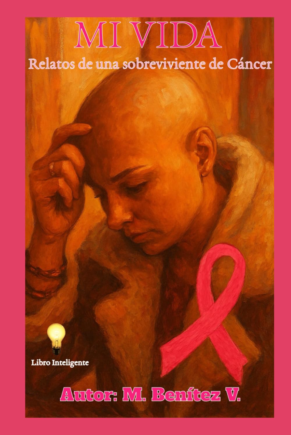 Libro: Mi Vida: Relatos de una sobreviviente de Cáncer