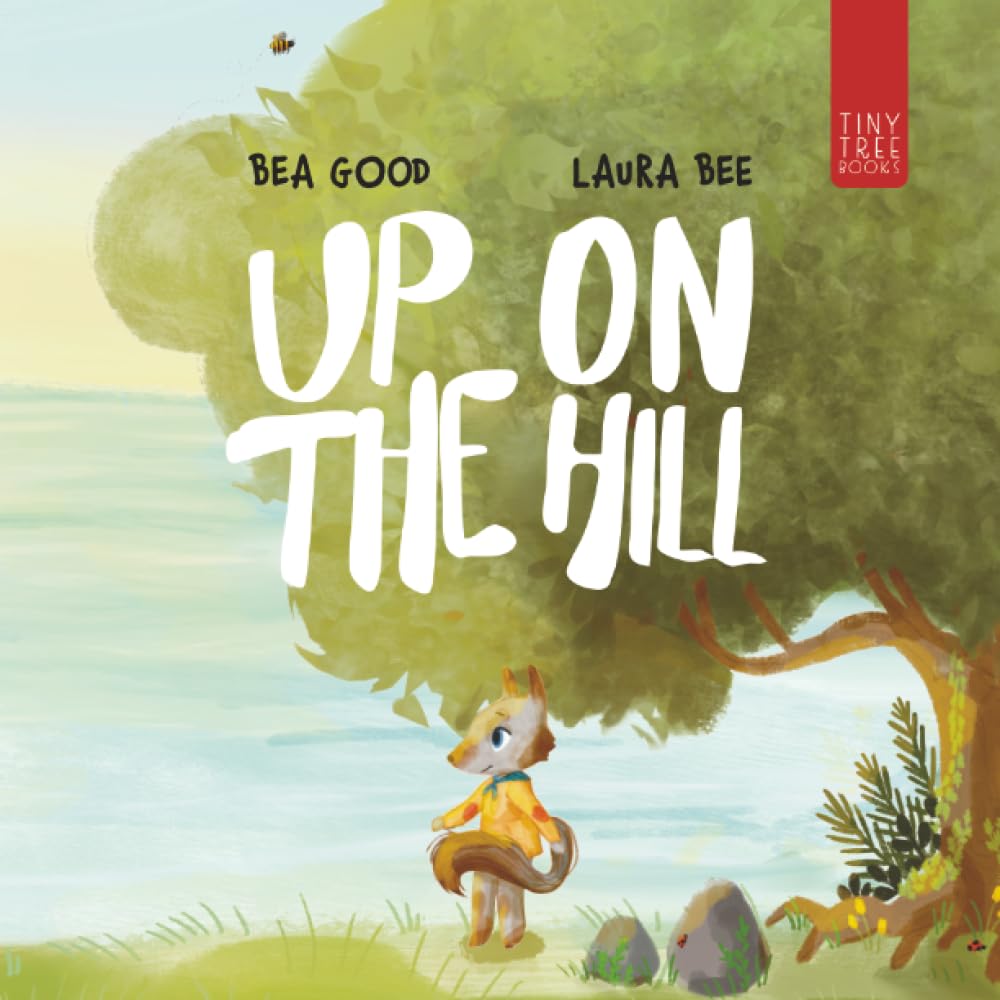 Libro: Up on the Hill: A Charming Picture Book about Friendship and Acceptance for Ages 5 to 7