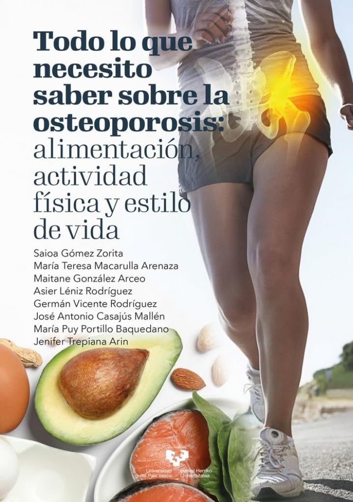 Libro: Todo lo que necesito saber sobre la osteoporosis: Alimentación, actividad física y estilo de vida (Ikertuz)