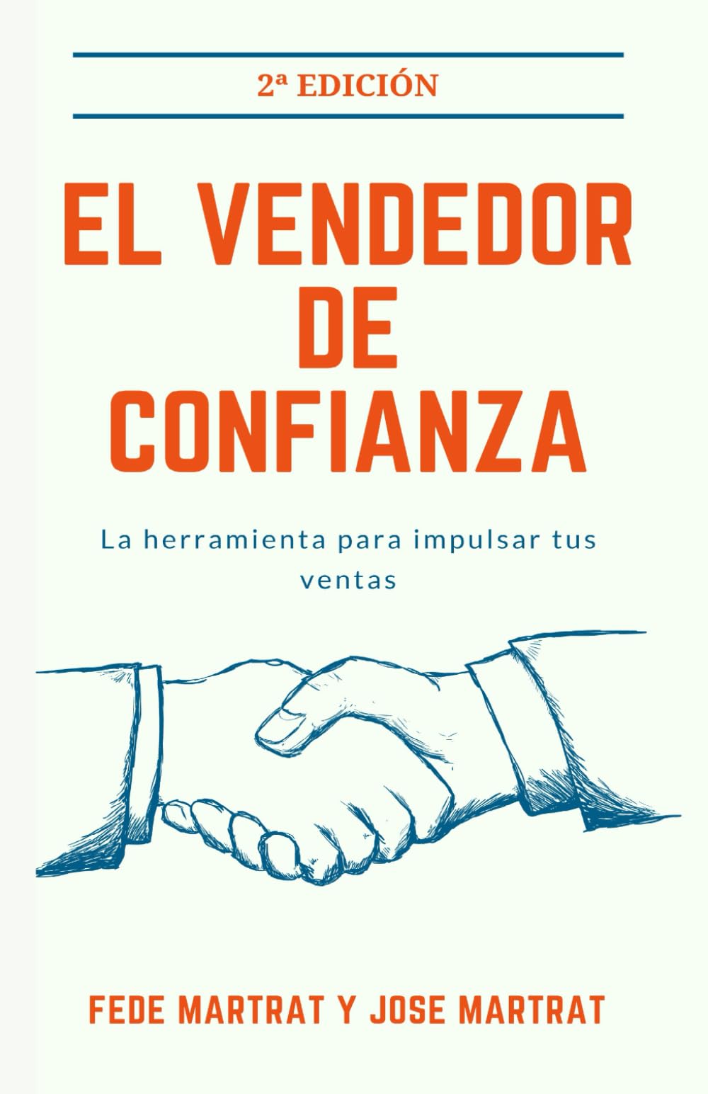 Libro: El vendedor de confianza: La herramienta para impulsar mis ventas (Spanish Edition)