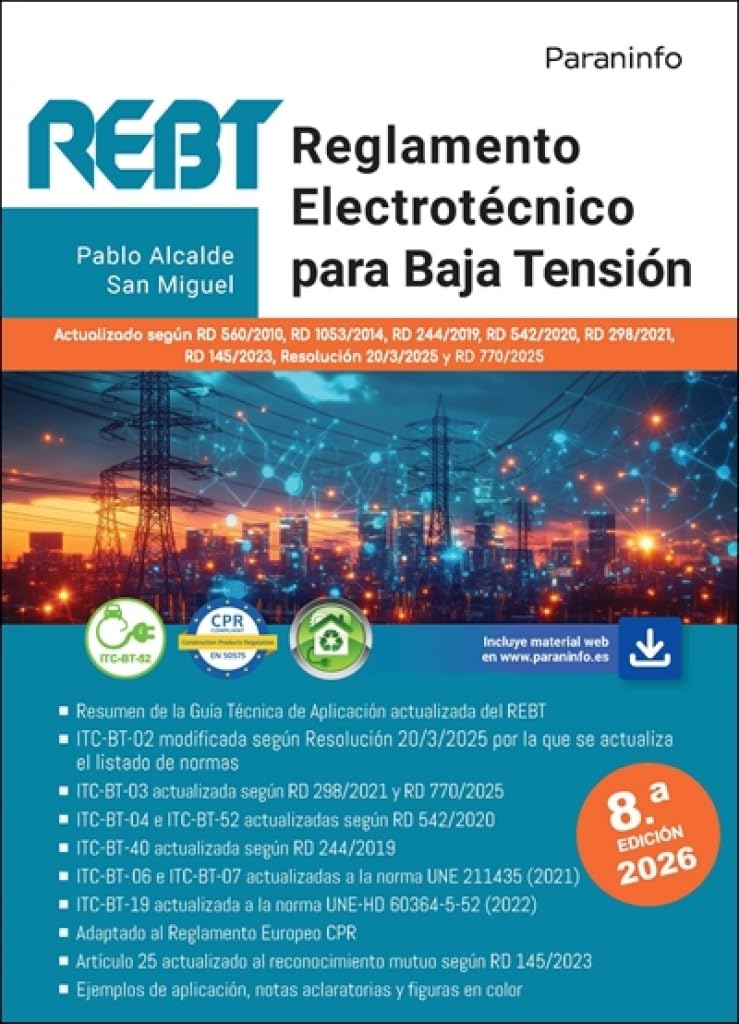 Libro: Reglamento Electrotécnico para Baja Tensión. REBT 8.ª edición 2026 (Electricidad y Electrónica)