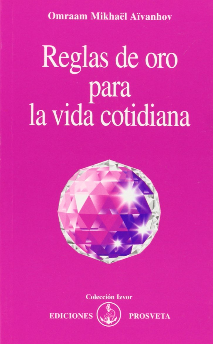 Libro: Reglas de oro para la vida cotidiana