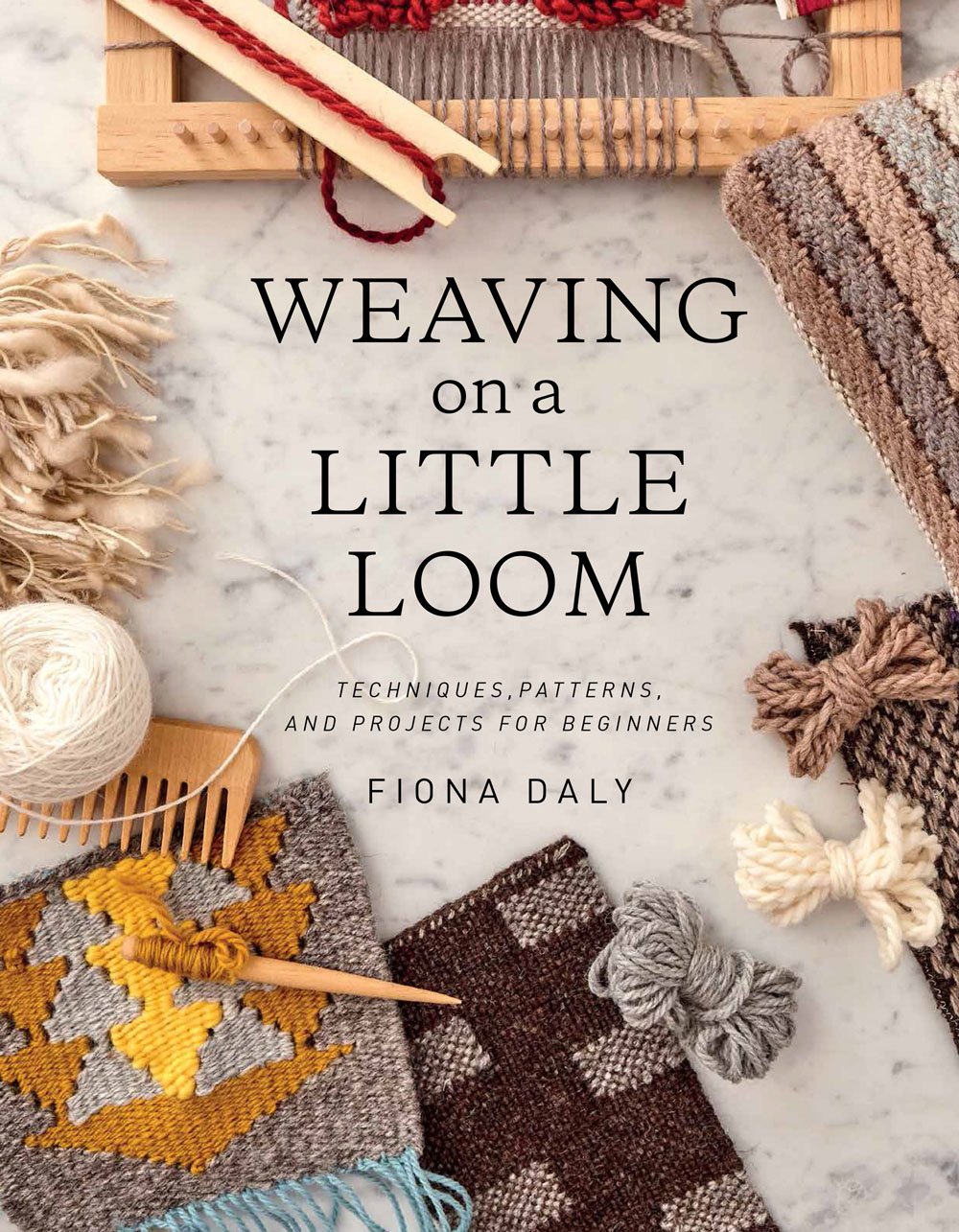 Libro: Weaving on a Little Loom: Techniques, Patterns, and Projects for Beginners