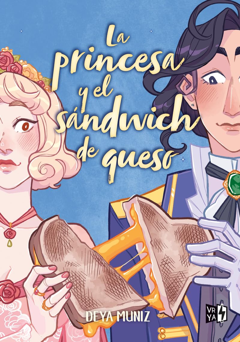 Libro: La Princesa y el Sandwich de Queso (VR YA)
