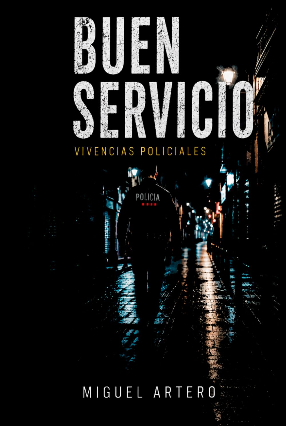 Libro: Buen Servicio: Vivencias policiales