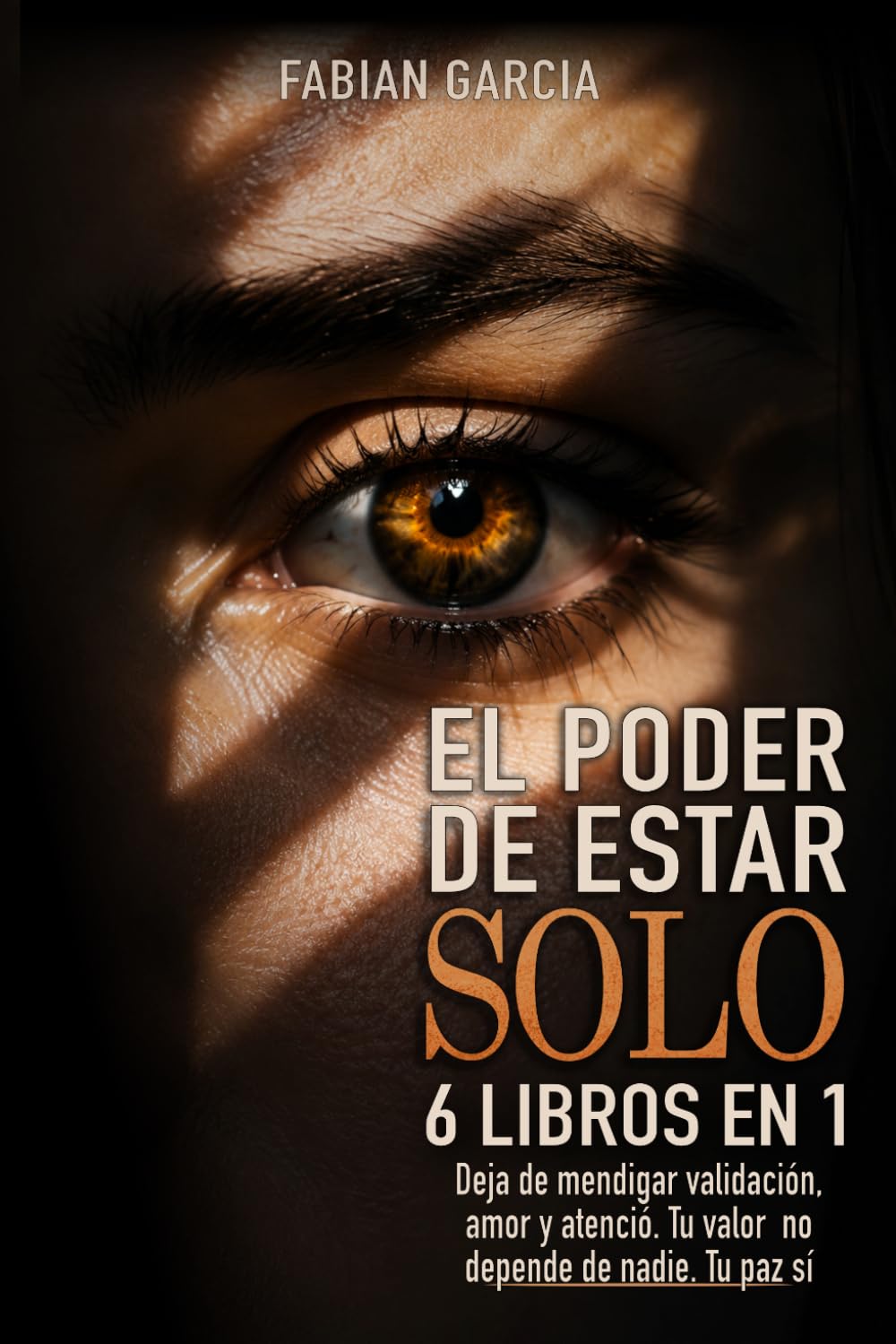 Libro: El poder de estar solo: 6 libros en 1: El mundo te enseñó a temer la soledad. ¡Descubre cómo convertirla en tu mejor habilidad! (Spanish Edition)