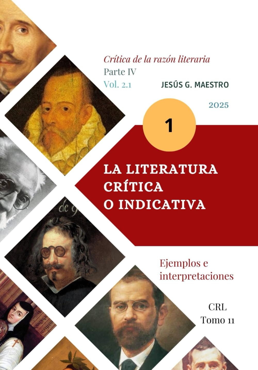 Libro: La literatura crítica o indicativa: Ejemplos e interpretaciones [1] (Crítica de la razón literaria) (Spanish Edition)