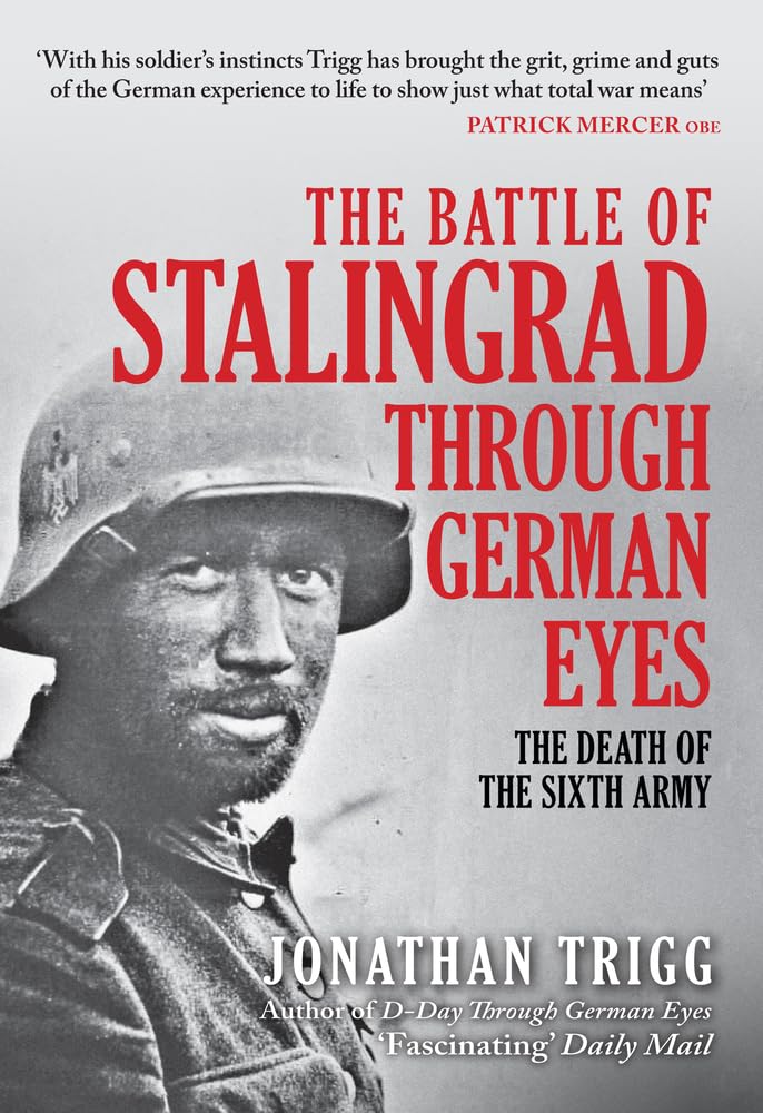 Libro: The Battle of Stalingrad Through German Eyes: The Death of the Sixth Army