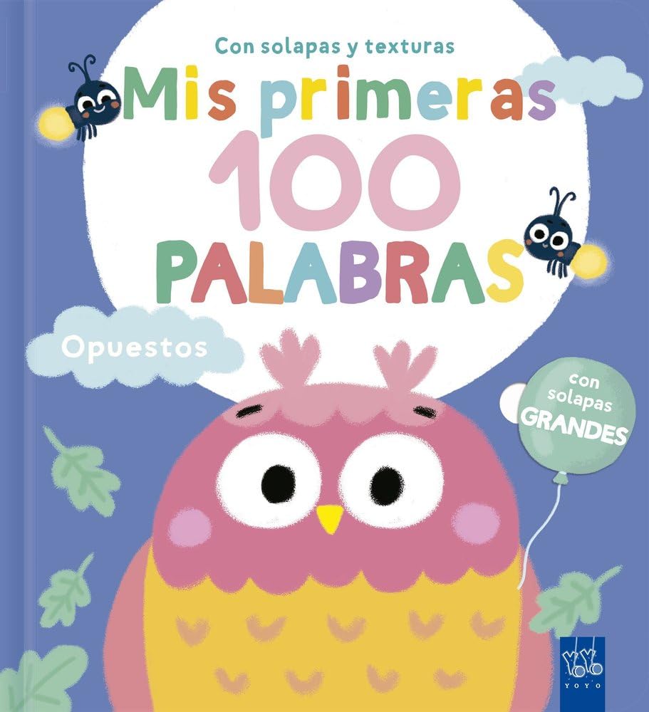 Libro: Mis primeras 100 palabras con texturas. Opuestos