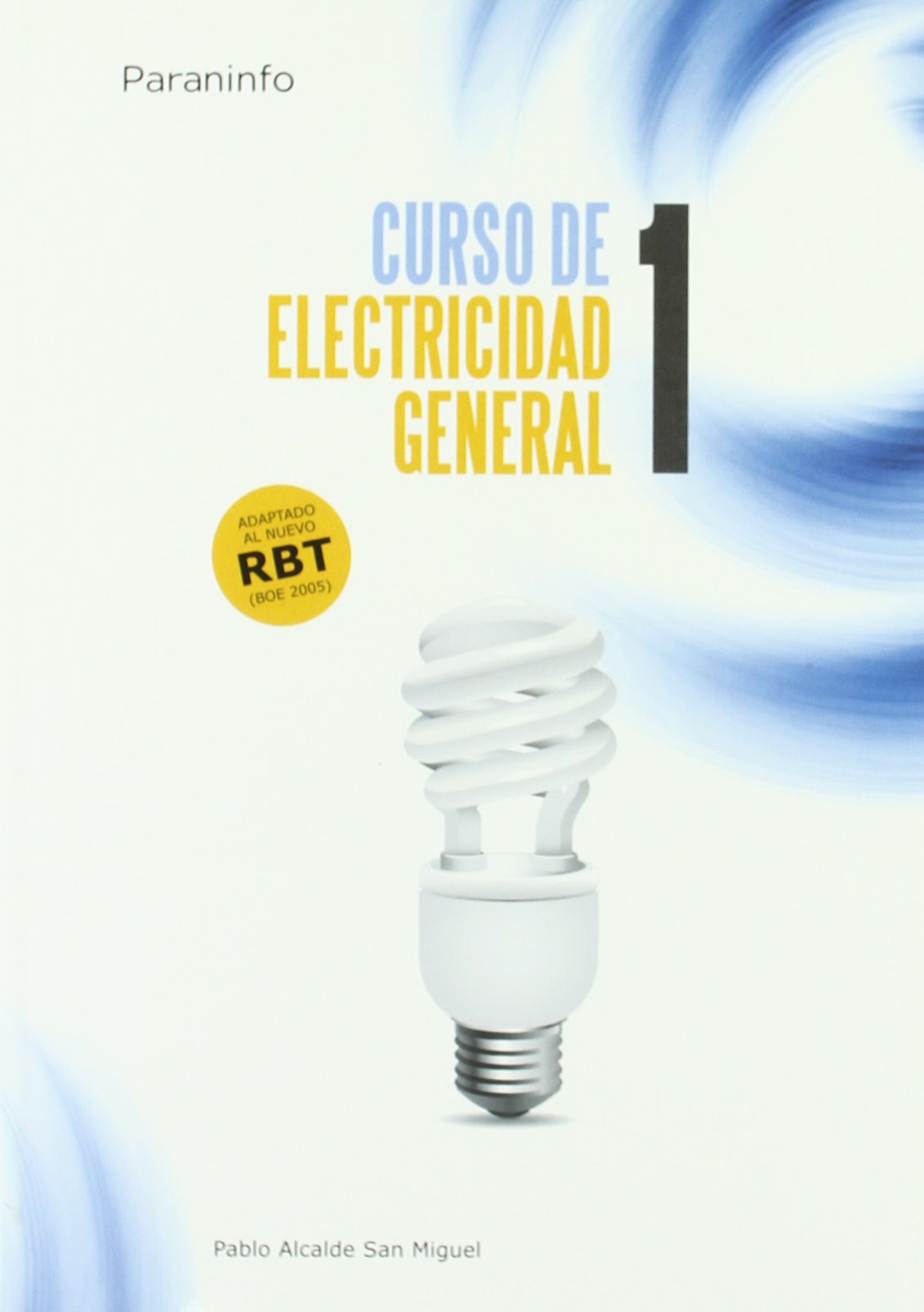 Libro: Curso de electricidad general. Tomo 1 (Electricidad y Electrónica)