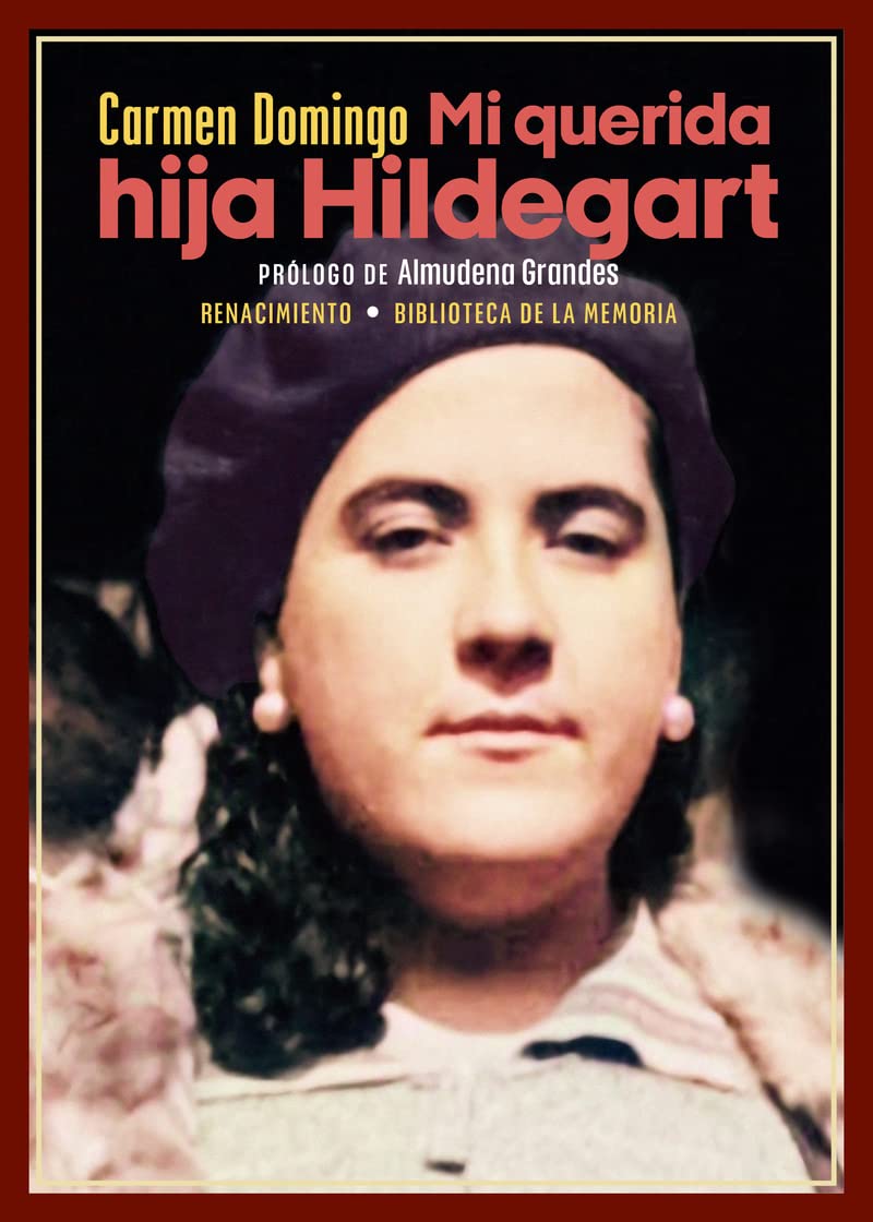Libro: Mi querida hija Hildegart: Una historia que conmocionó a la España de la Segunda República