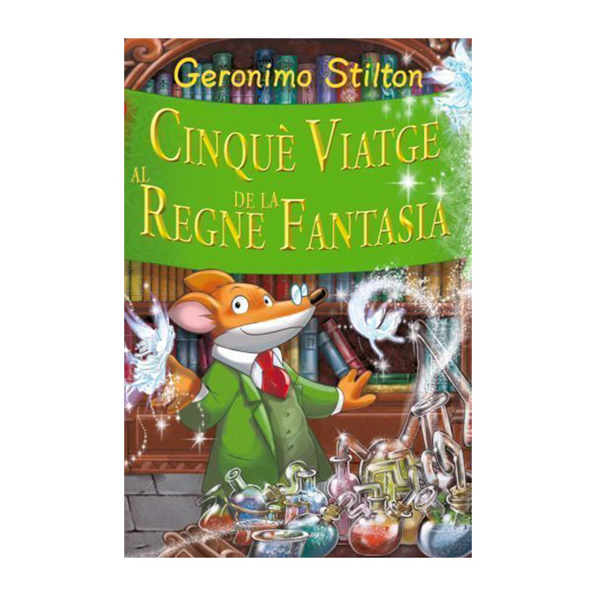Libro: Stilton: cinque viatge al regne de la fantasía