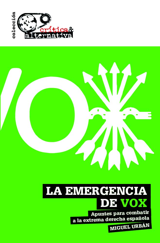 Libro: La emergencia de Vox: Apuntes para combatir a la extrema derecha española