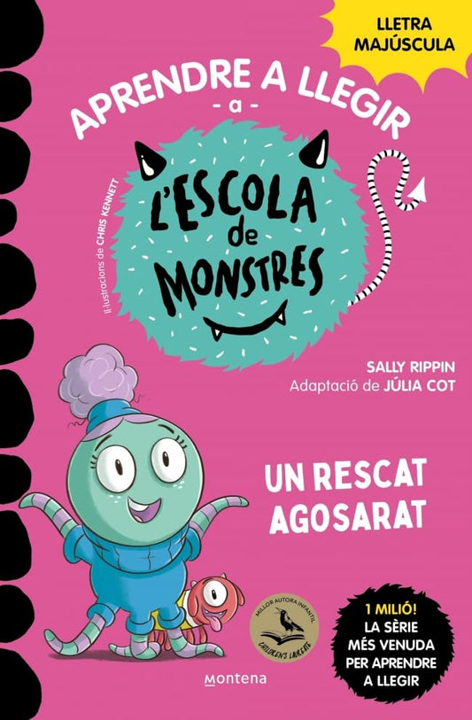 Aprendre a llegir a l'Escola de Monstres 22 - Un rescat agosarat: Amb lletra MAJÚSCULA (llibres per a nens a partir de 5 anys) (Montena)