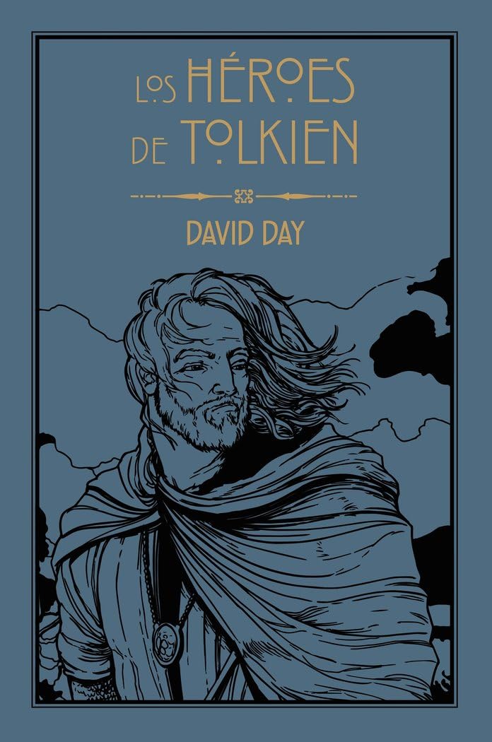 Libro: Los Héroes de Tolkien (Biblioteca J. R. R. Tolkien)