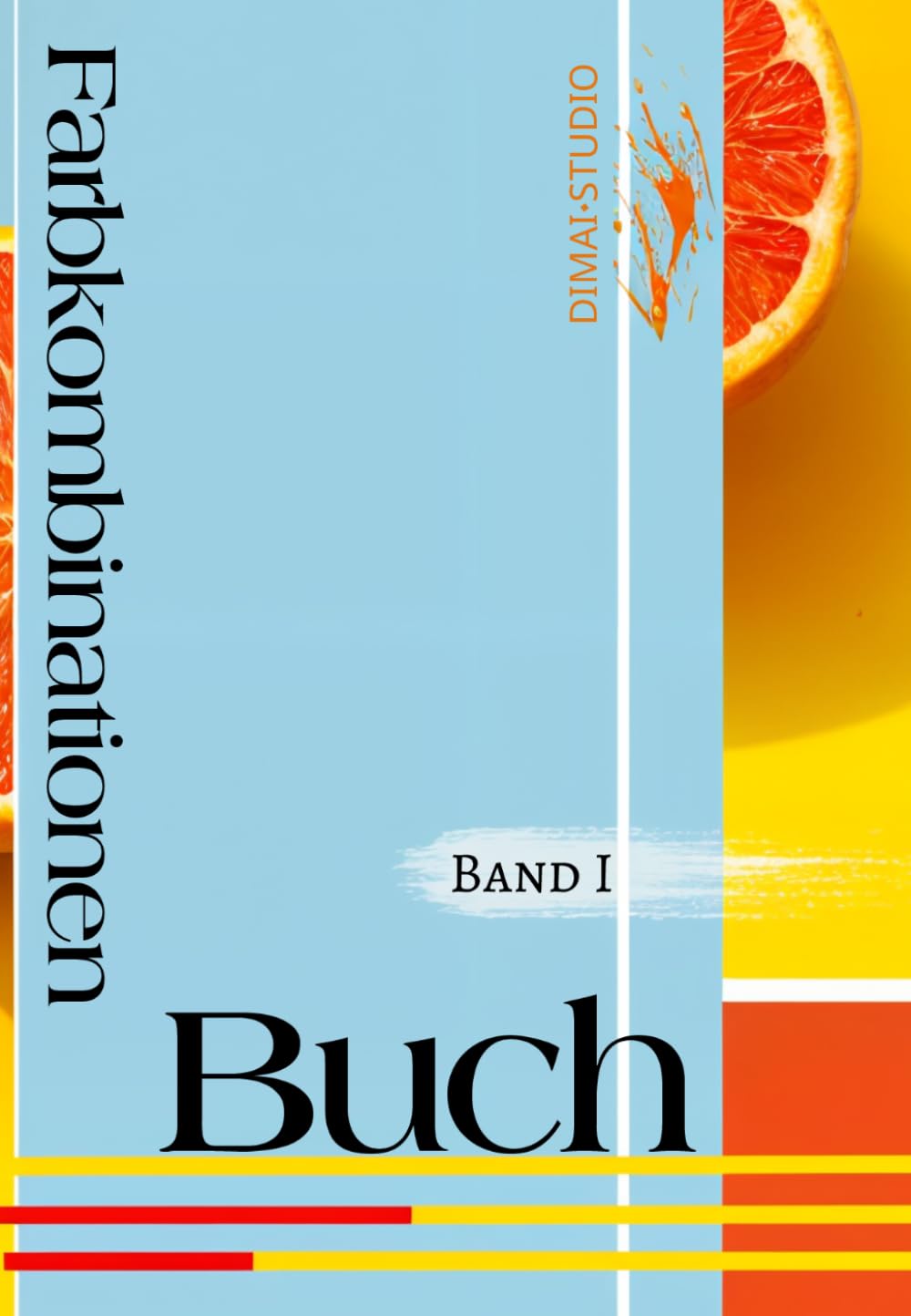 Libro: Farbkombinationen-Buch. Band 1: Farben kombinieren für das design deiner kreativen projekte. (German Edition)