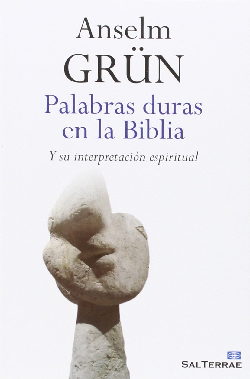 Libro: Palabras duras en la Biblia: Y su interpretación espiritual