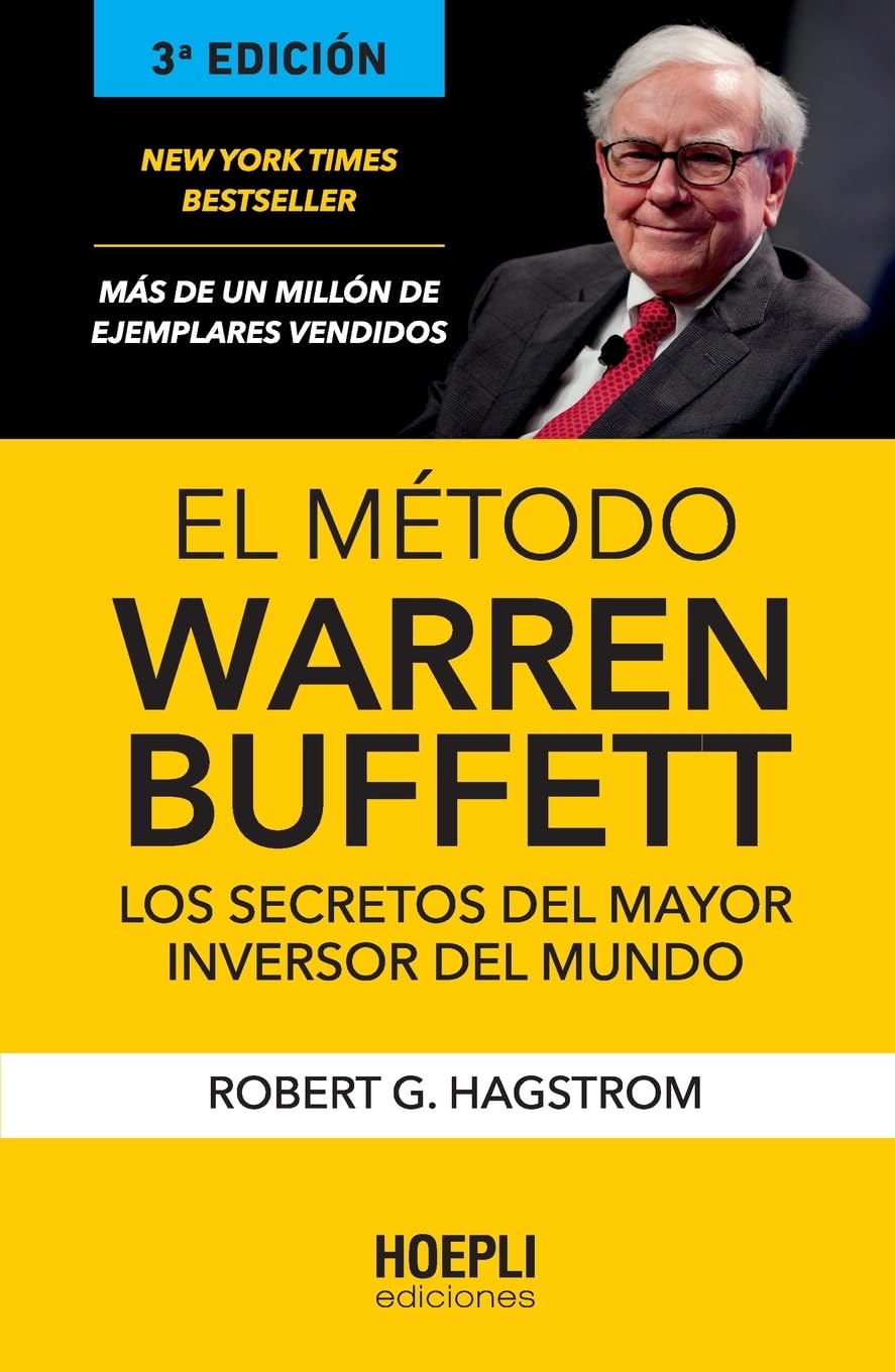 El método Warren Buffett: Los secretos del mayor inversor del mundo
