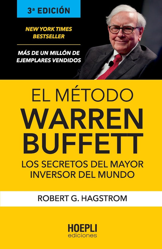 El método Warren Buffett: Los secretos del mayor inversor del mundo