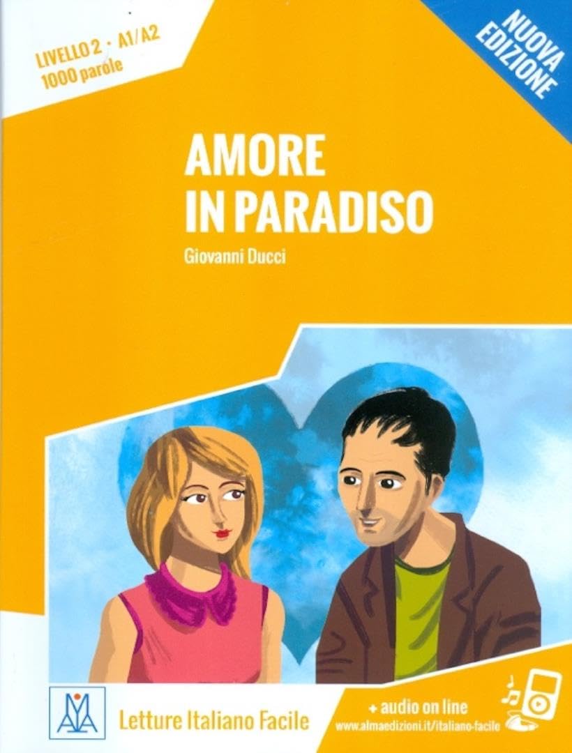 Libro: AMORE IN PARADISO U NUOVA EDIZIONE (LIBRO + MP3 ONLINE): Amore in paradiso. Libro + online MP3 audio (SIN COLECCION)