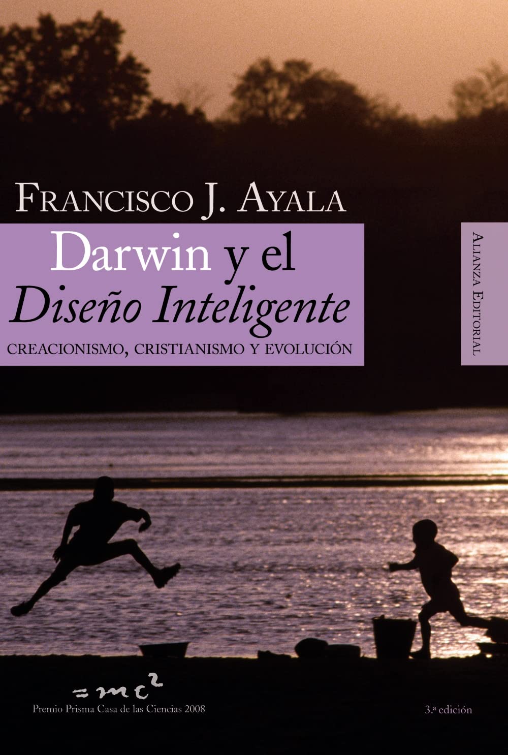 Libro: Darwin y el Diseño Inteligente: Creacionismo, cristianismo y evolución (Alianza Ensayo)
