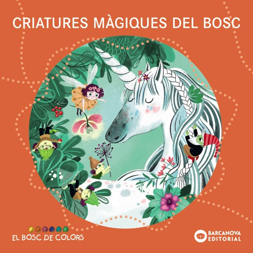 Libro: Criatures màgiques del bosc (Llibres infantils i juvenils - El bosc de colors)