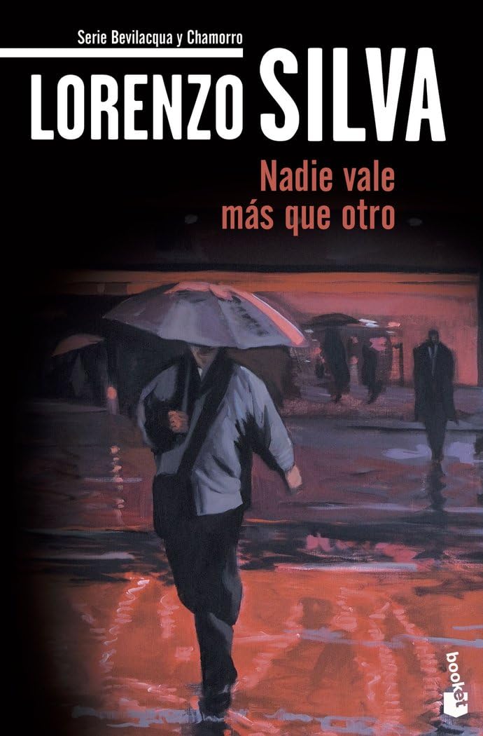 Nadie vale más que otro: Serie Bevilacqua y Chamorro: 4 (Crimen y misterio)