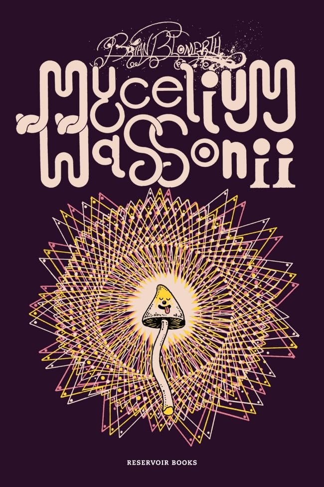 Libro: Mycelium Wassonii (Reservoir Gráfica)