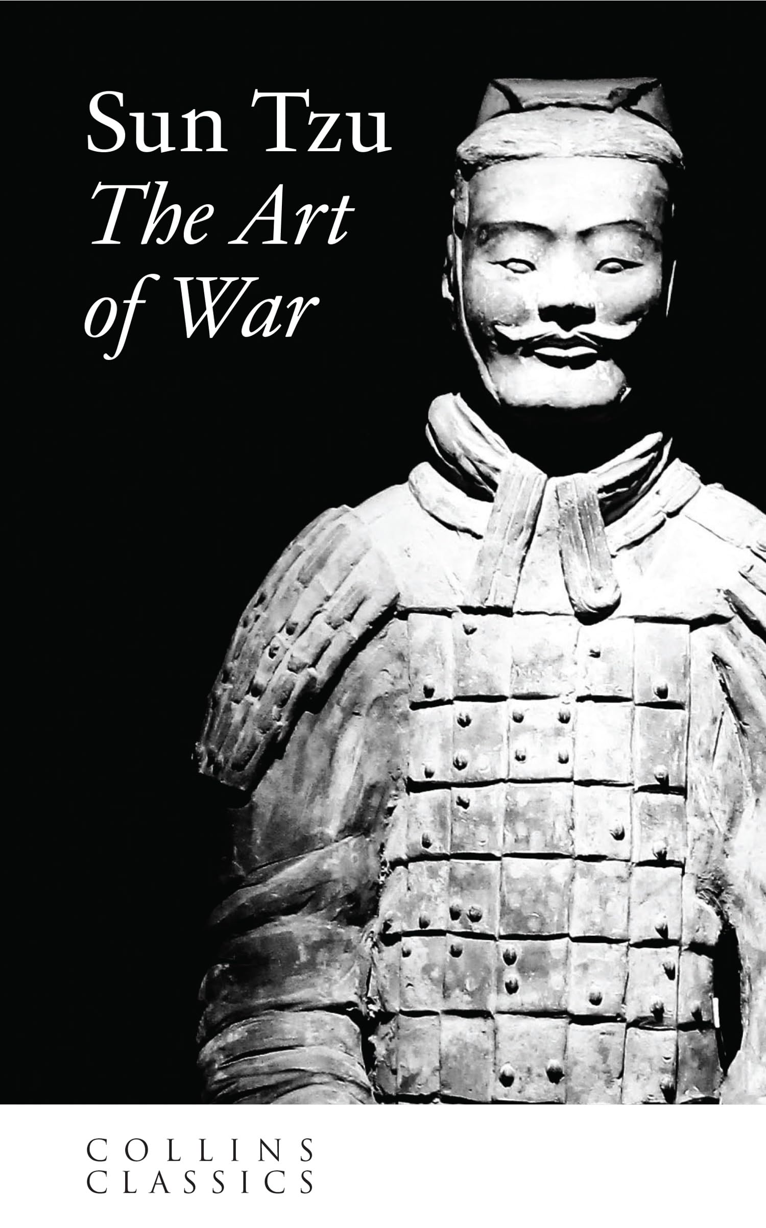 The Art of War: The essential history and self-improvement book for modern strategic thinking (Collins Classics)