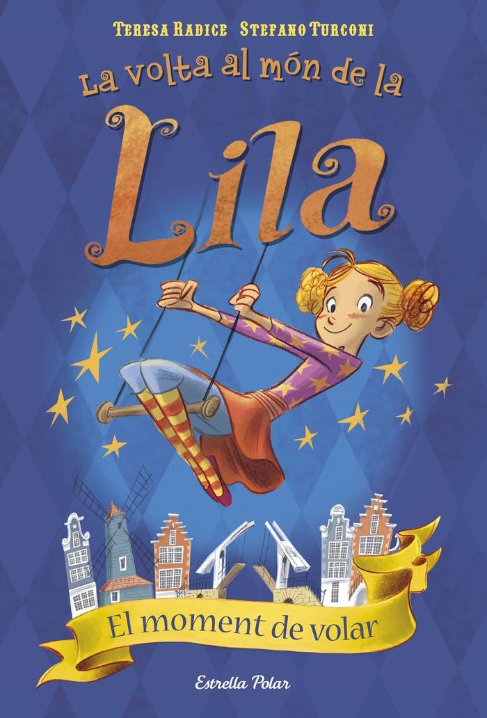 Libro: El moment de volar: La volta al món de la Lila 1
