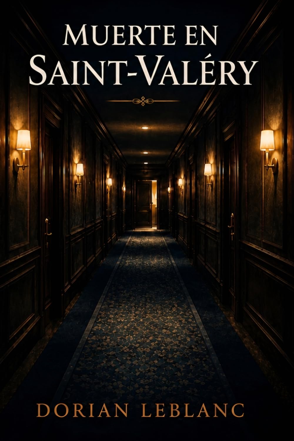 Libro: Muerte en Saint-Valéry (Los misterios de Armand Delacroix) (Spanish Edition)