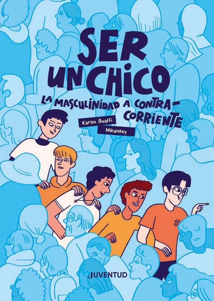 Libro: Ser un chico: La masculinidad a contracorriente