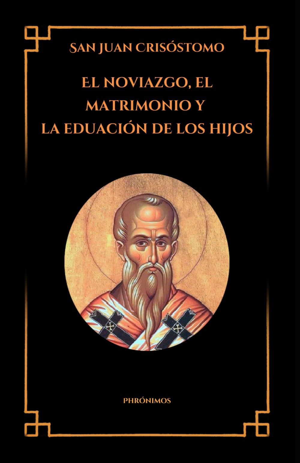Libro: El noviazgo, el matrimonio y la educación de los hijos