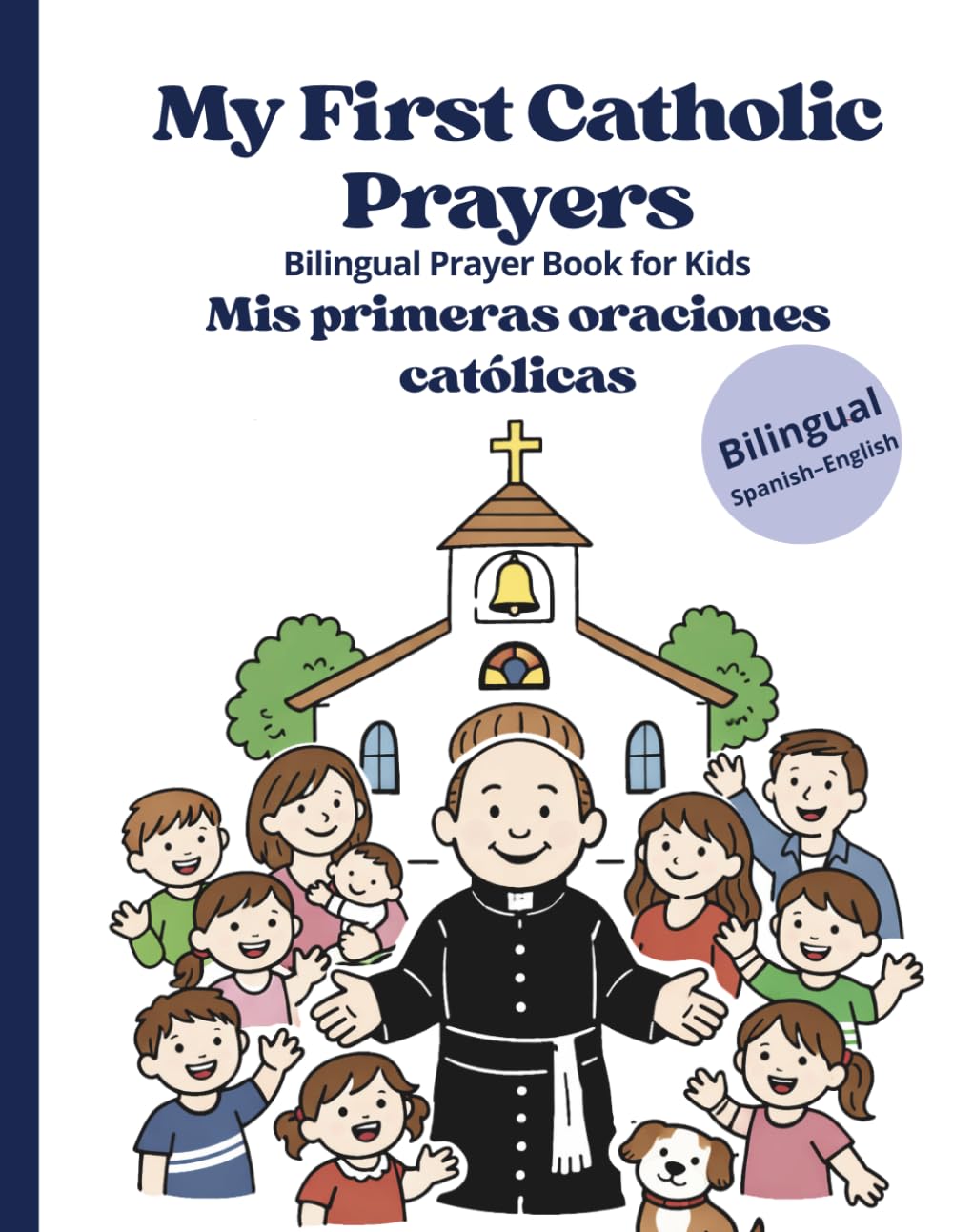 Libro: My First Catholic Prayers: Bilingual Prayer Book for Kids Mis primeras oraciones católicas