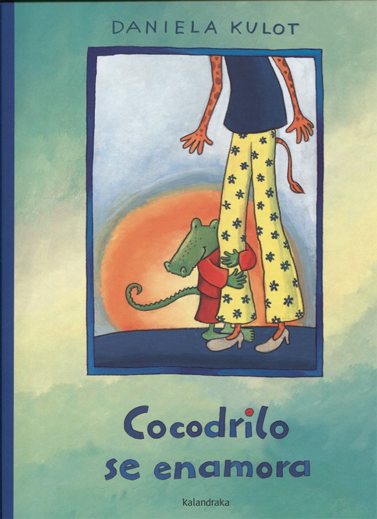 Libro: Cocodrilo se enamora / Crocodile Is in Love