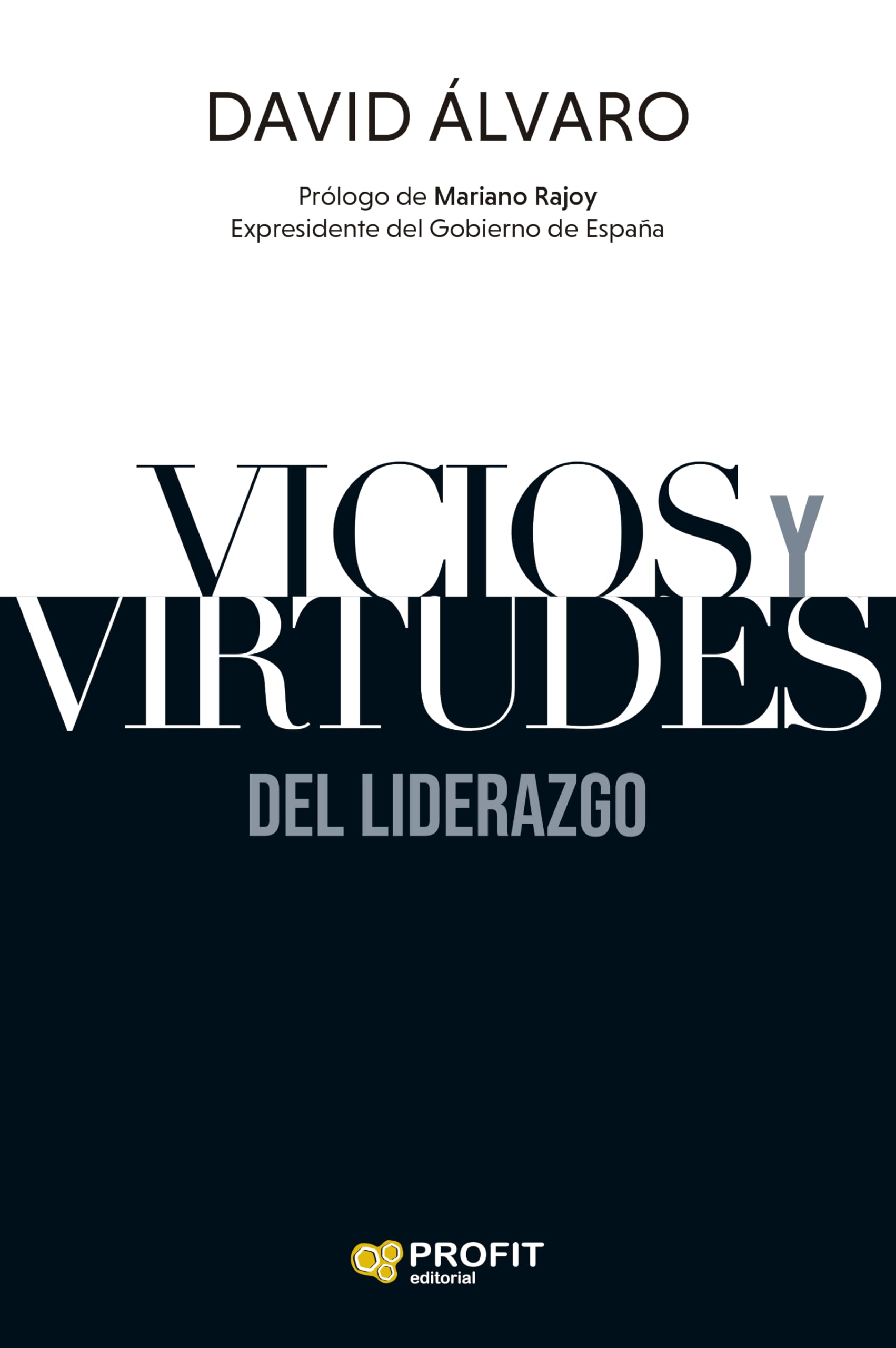 Libro: Vicios y virtudes del liderazgo