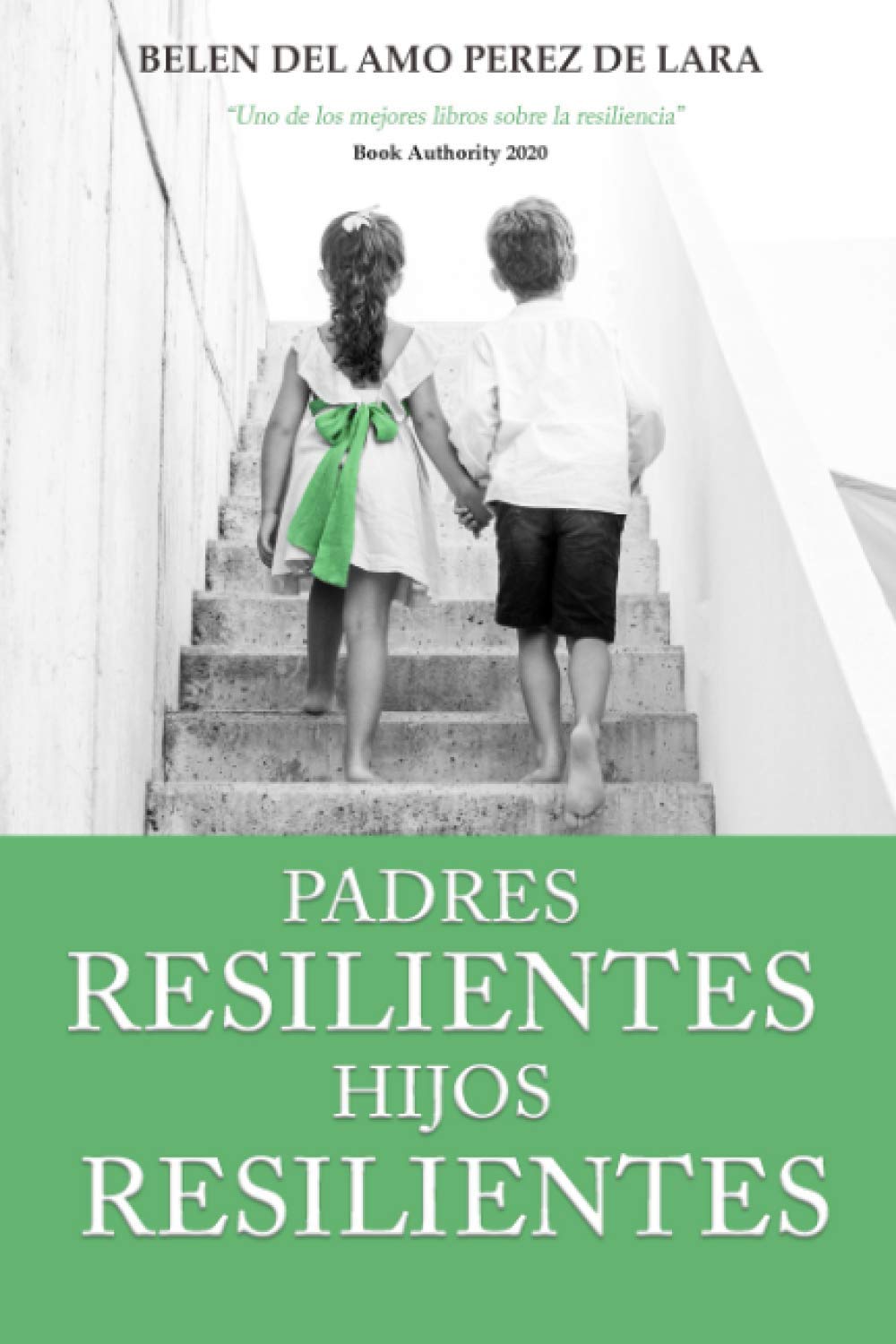 Libro: Padres Resilientes, Hijos Resilientes