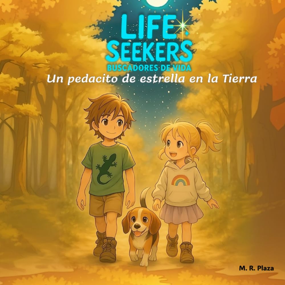 Libro: Un pedacito de estrella en la Tierra (LIFE SEEKERS)