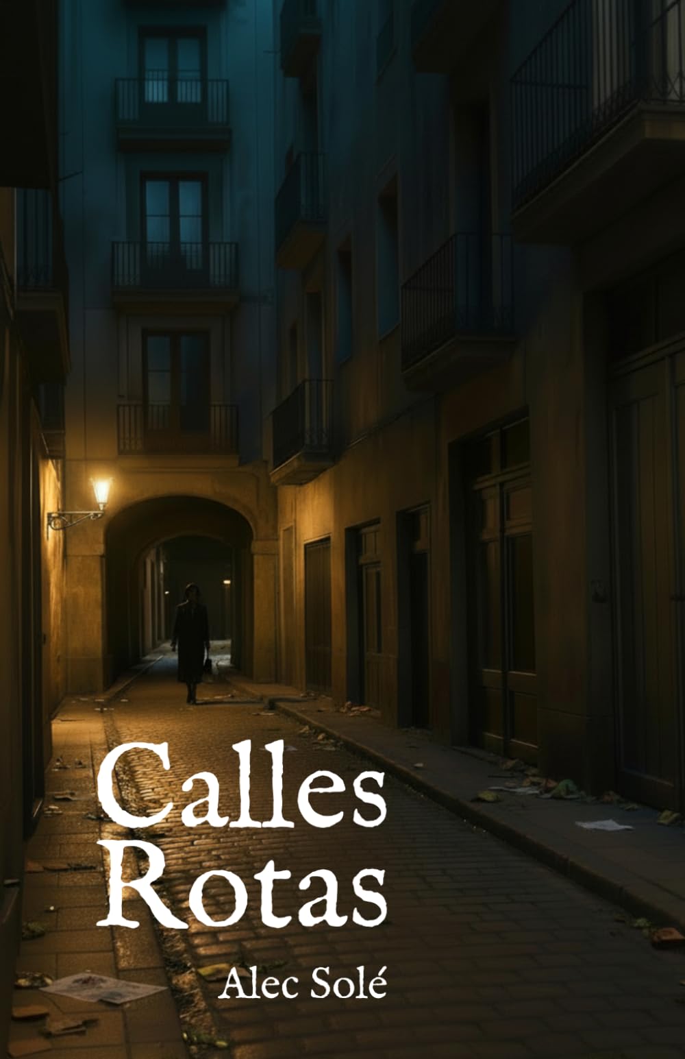 Libro: Calles Rotas: Barcelona. Bajos fondos. Años '30. (Spanish Edition)