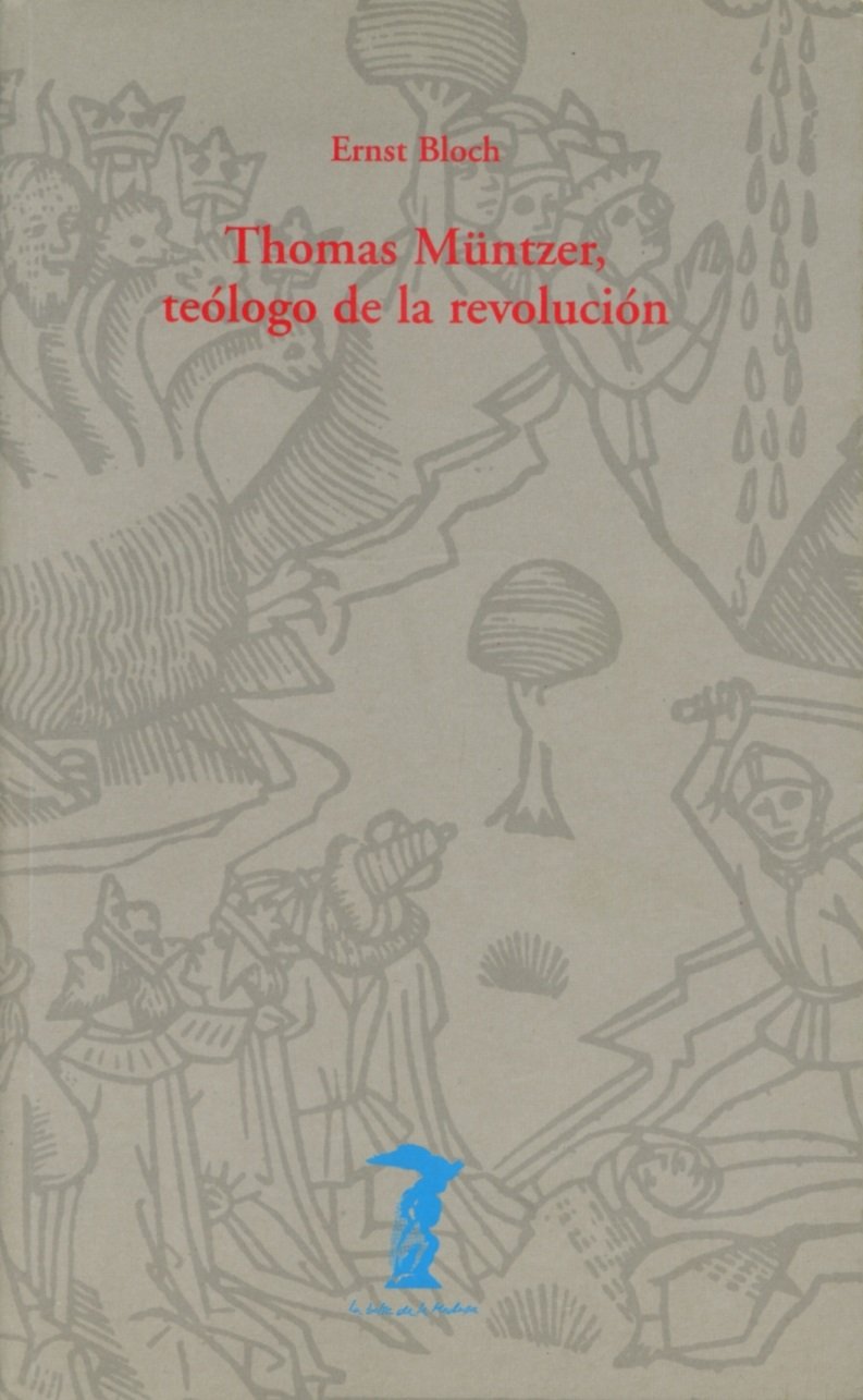 Libro: Thomas Müntzer, teólogo de la Revolución: 122 (La balsa de la Medusa)
