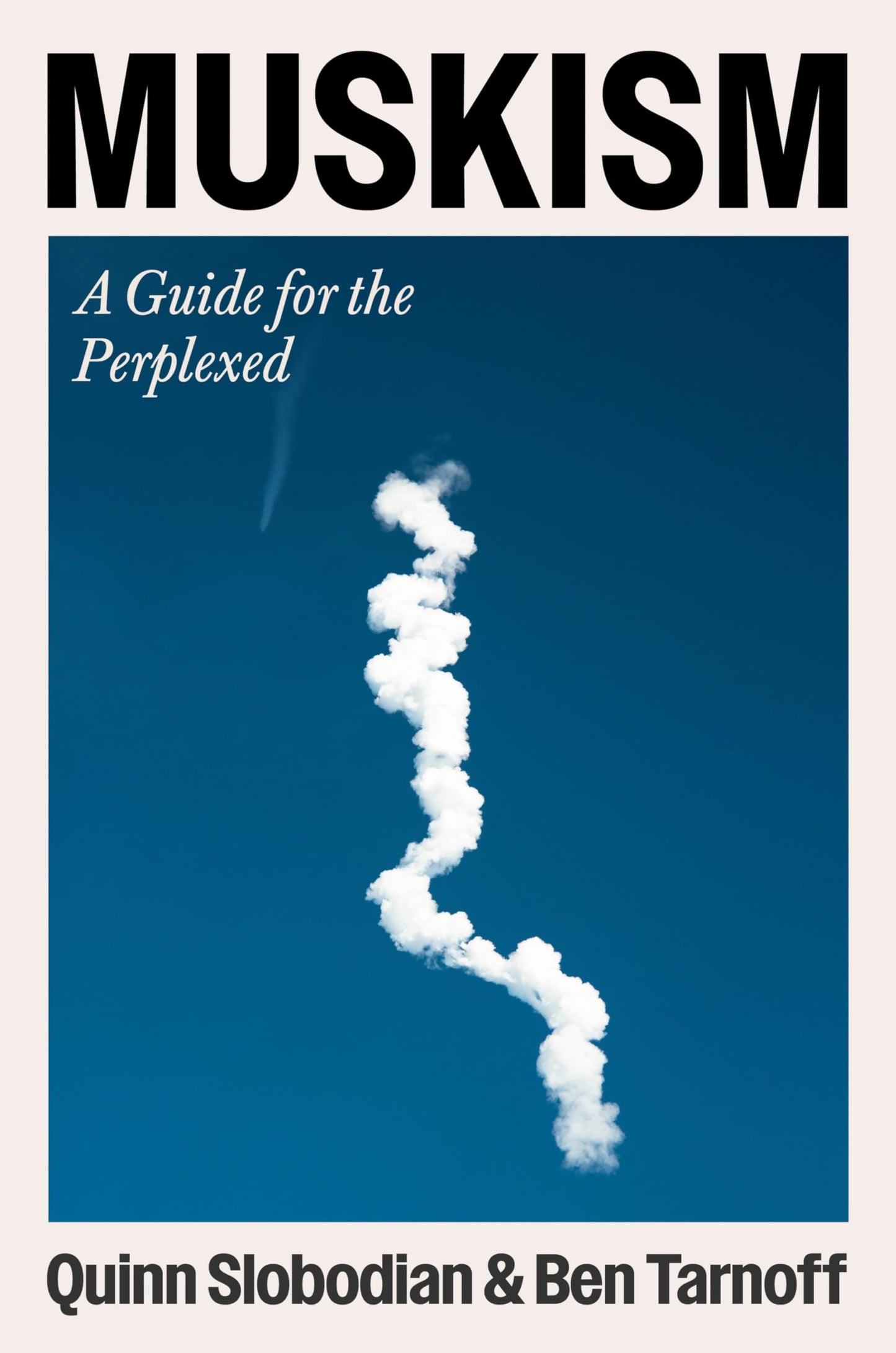 Libro: Muskism: A Guide for the Perplexed