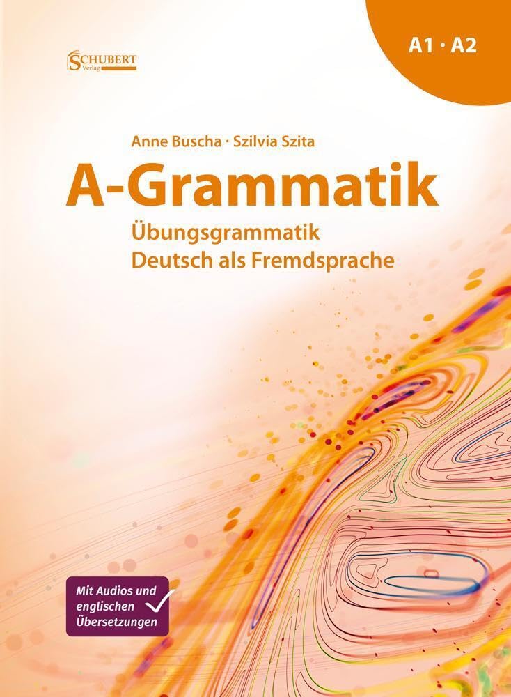 Libro: A-Grammatik: Übungsgrammatik Deutsch als Fremdsprache, Sprachniveau A1/A2