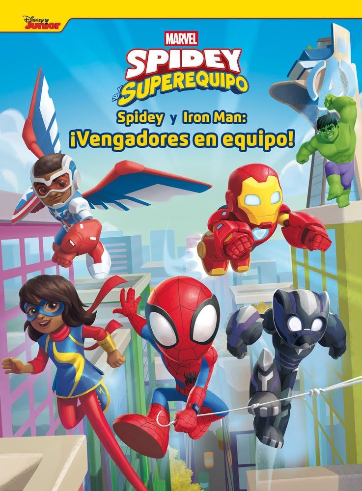 Libro: Spidey y su superequipo. Spidey y Iron Man: ¡Vengadores en equipo!: Cuento